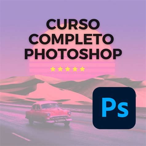 ᐈ Curso De Photoshop Básico Veintiún Milímetros