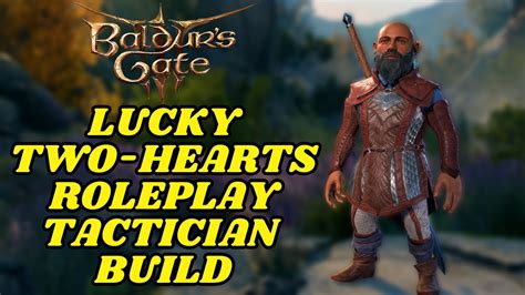 Lucky Two Hearts Roleplay Tactician Build Baldur S Gate 3 YouTube