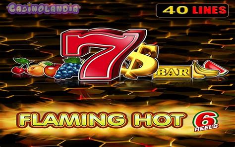 Flaming Hot Reels Slot By Egt Rtp Play For Free