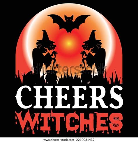 Cheers Witches Tshirt Design Vector File Stock Vector Royalty Free