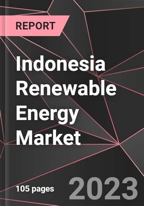 Indonesia Renewable Energy Market Research And Markets