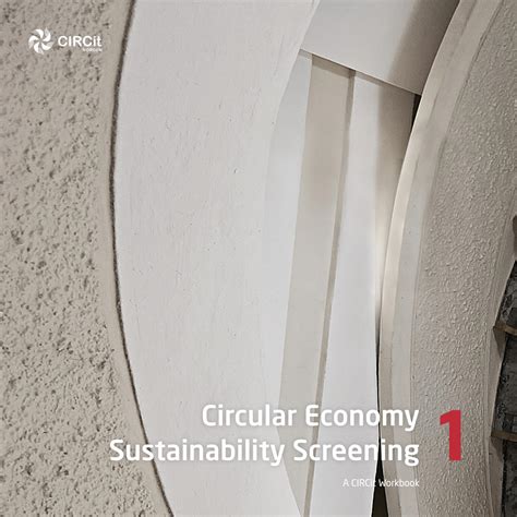 Circit Workbook Circular Economy Sustainability Screening By Circit