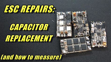 ESC Repair Replacing Capacitors And How To Measure Them YouTube