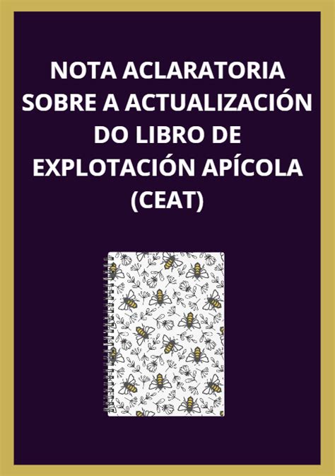 Nota aclaratoria sobre a actualización do libro de explotación apícola