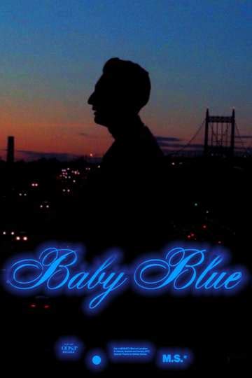 Baby Blue (2016) - Movie | Moviefone