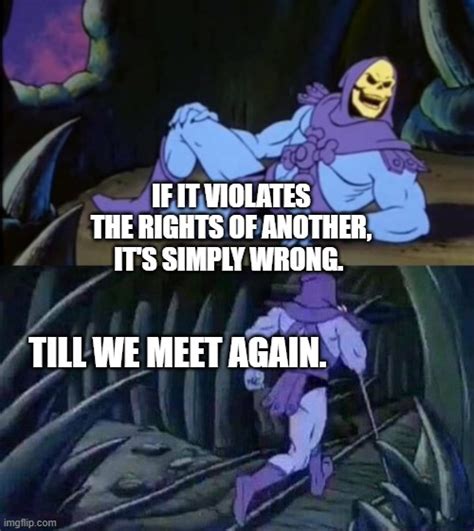 Uncomfortable Truth Skeletor Imgflip