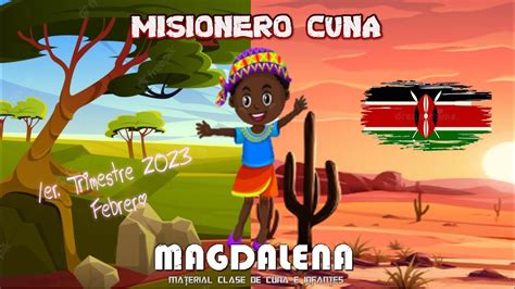 MAGDALENA Misionero Cuna Infantes Febrero 2023 YouTube