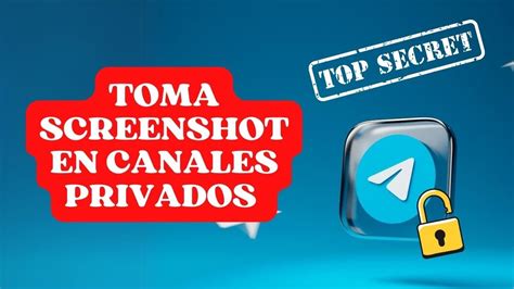 Cómo Tomar CAPTURA de PANTALLA en Canal Privado de TELEGRAM