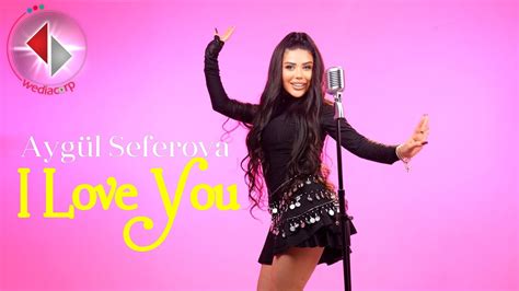 Ayg L Seferova I Love You Official Video Aygulseferovashorts