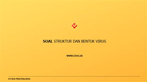 √ 5 Soal Struktur Dan Bentuk Virus Beserta Jawabannya