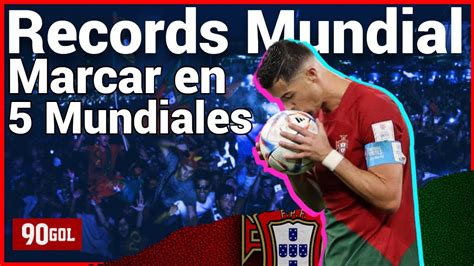 Cristiano Ronaldo Nuevo Records Primer Jugador En Marcar En 5 Mundiales Youtube