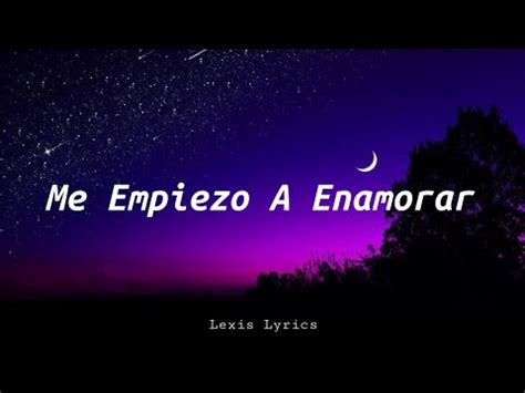 Me Empiezo A Enamorar Los Temerarios Letra Español YouTube