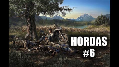 Days Gone Pc Hordas Youtube