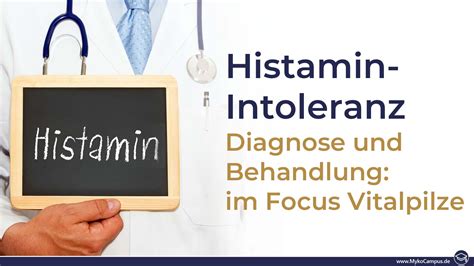 Histamin Intoleranz Diagnose Und Behandlung Im Focus Vitalpilze