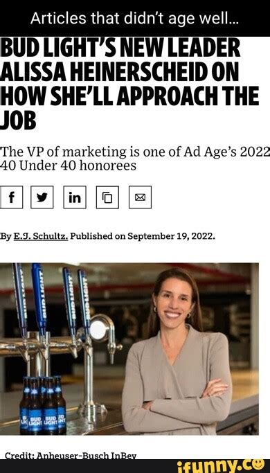 Articles That Didn T Age Well Bud Light S New Leader Alissa