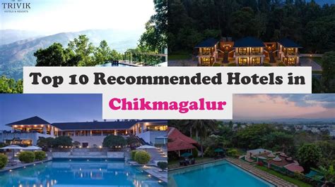 Top 10 Recommended Hotels In Chikmagalur Best Hotels In Chikmagalur