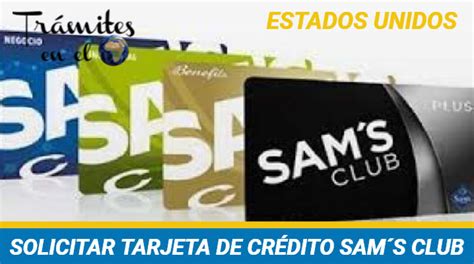 ᐈ Solicitar Tarjeta de Crédito Sams Club Qué es Ventajas y MÁS