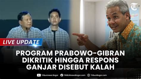 LIVE UPDATE PROGRAM PRABOWO GIBRAN Dikritik Habis Habisan Hingga