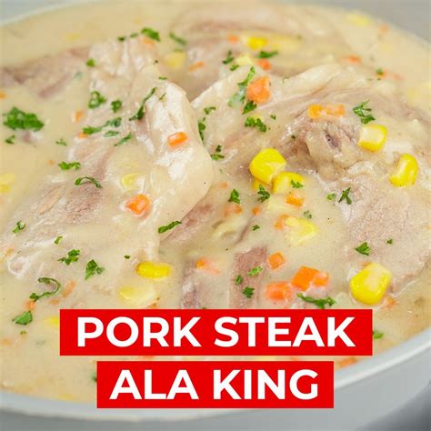 So Creamy Na Pork Steak Ala King Recipe Sulit Na Sulit Ang Recipe