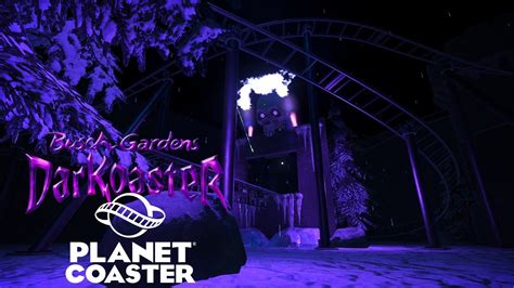 Darkoaster Pov Busch Gardens Williamsburg Planet Coaster Youtube