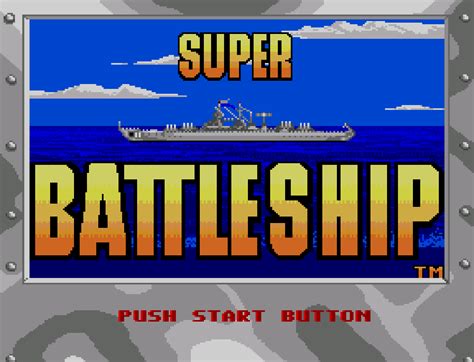 Super Battleship The Classic Naval Combat Game Details Launchbox