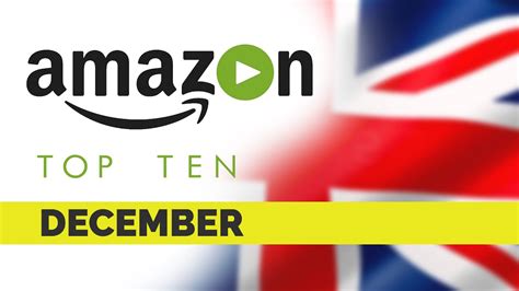 Top Ten Movies On Amazon Prime Uk December Best Movie On