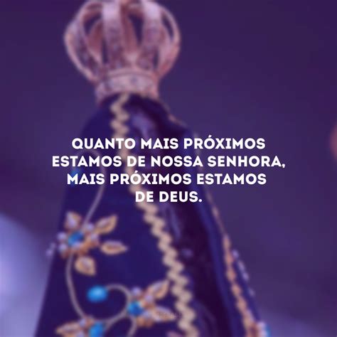 Sintético 160 Frases de bom dia nossa senhora Ayuntamientoalbuera