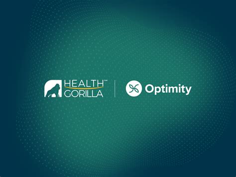 Health Gorilla Health Gorilla And Optimity Partner To Enhance