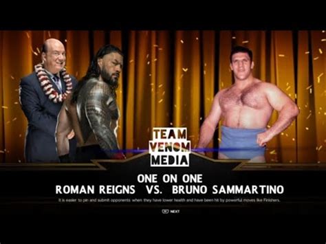 Roman Reigns Vs Bruno Sammartino Team Venom Wrestlings Dream Match