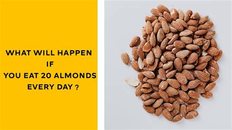 What Happen If You Eat 20 Almonds Every Day YouTube