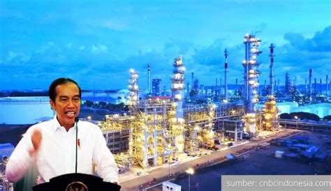 Dibentak Jokowi Ini Proyek Kilang Pertamina Yang Dinilai Lambat