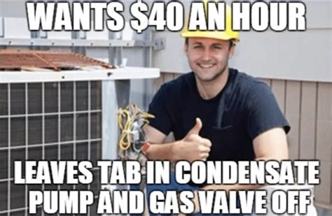 Over 50 Funny Hvac Memes And Air Conditioning Memes Workiz