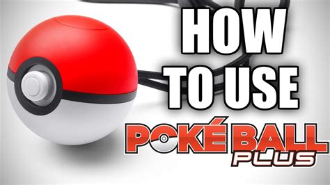 HOW TO USE POKEBALL PLUS YouTube