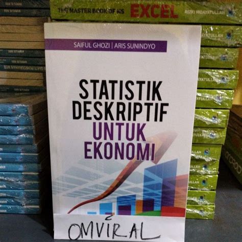 Jual Buku Statistik Deskriptif Untuk Ekonomi Oleh Saiful Ghozi Dan Aris