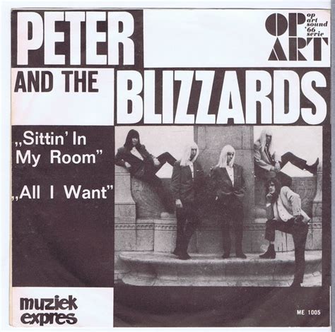 Peter And The Blizzards Sittin In My Room All I Want 1966 Vinyl