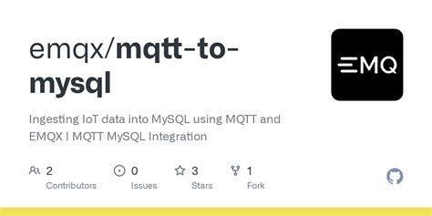 GitHub Emqx Mqtt To Mysql Ingesting IoT Data Into MySQL Using MQTT