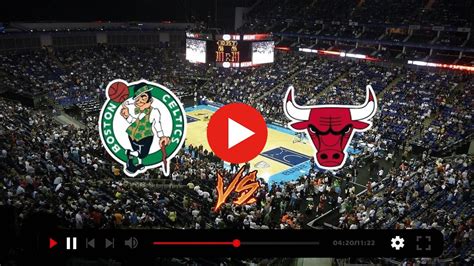 Boston Celtics V Chicago Bulls Live Match 23 02 2024 Watch G Parent