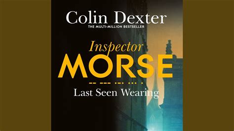 Chapter 139 Last Seen Wearing Inspector Morse Mysteries Book 2