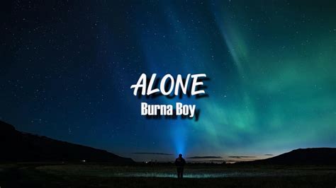 Burna Boy Alone Black Panther Wakanda Forever Lyrics Youtube