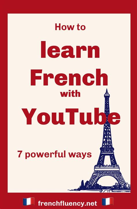 How To Learn French With Youtube Powerful Ways French Fluency