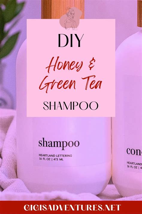 Diy Honey Green Tea Shampoo Diy Shampoo Diy Hair Care