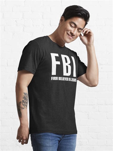 Fbi Firm Believer In Jesus T Shirt For Sale By Christianity