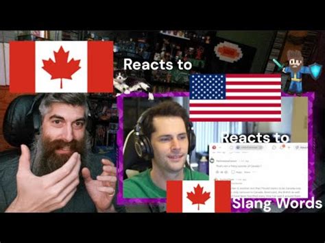 Canadian Reacts To American Reacts To Canadian Slang Words Youtube