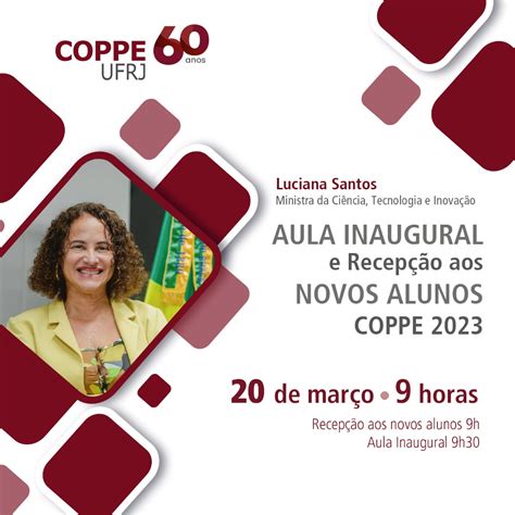 Aula Inaugural E Recep O Aos Novos Alunos Coppe Portal De Eventos