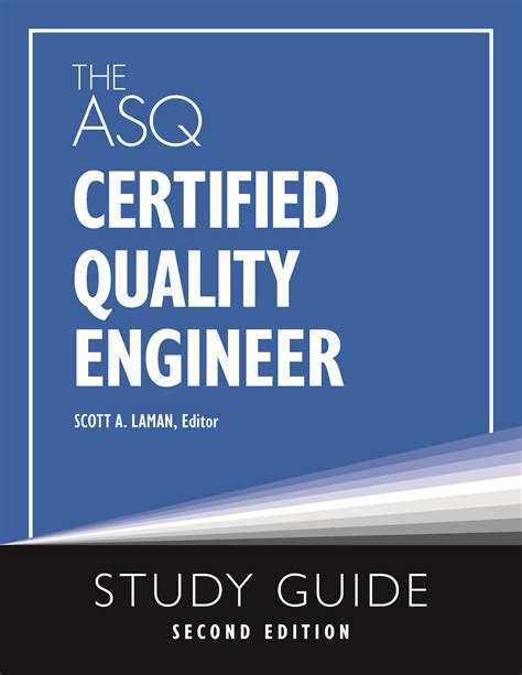 The Asq Certified Quality Engineer Study Guide Second Edition Asq