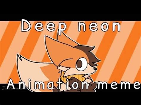 Deep Neon Animation Meme Flipaclip FILLER DUMP YouTube