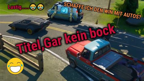 Titel Gar Kein Bock Fortnite Deutsch Youtube