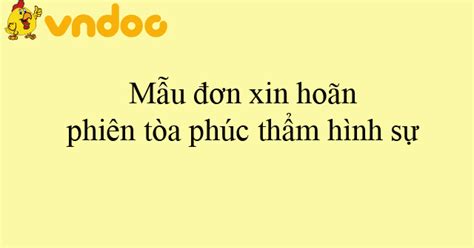 Mẫu đơn xin hoãn phiên tòa phúc thẩm hình sự HoaTieu vn