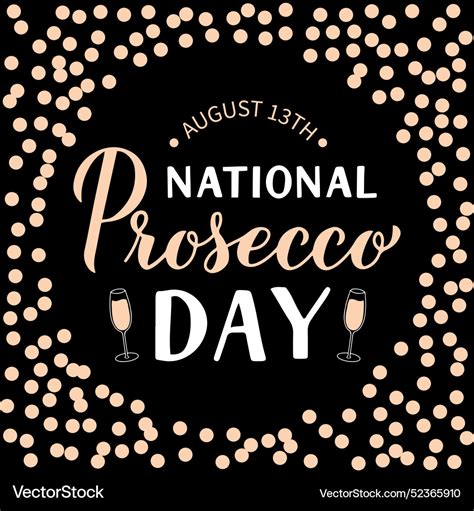 National Prosecco Day American Holiday On August Vector Image