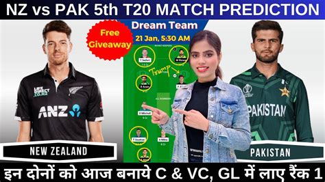 Nz Vs Pak 5th T20 Dream11 Prediction New Zealand Vs Pakistan Dream11 Team Nz Vs Pak Live Match